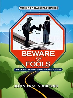 cover image of Beware of Fools (Escaping the Web of Wrong Association)